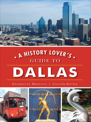 cover image of A History Lover's Guide to Dallas